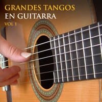 Grandes Tangos en Guitarra, Vol. 1