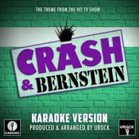 Crash & Bernstein Main Theme (From "Crash & Bernstein")