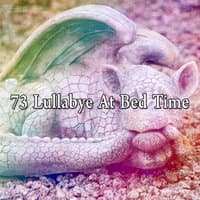 73 Lullabye at Bed Time