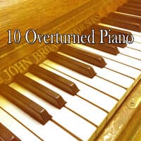 10 Overturned Piano