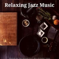 Vibraphone and Tenor Saxophone Solos - Music for Gourmet Cooking