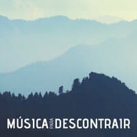 Música para Descontrair: Música Relaxante para Meditação, Sons da Natureza, Ondas Delta, Música de Piano