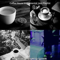 Brazilian Jazz - Background for Cold Brews