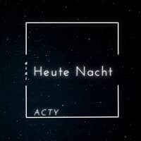 Heute Nacht