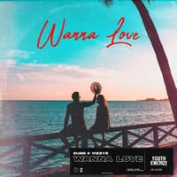 Wanna Love