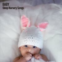 Baby: Sleep Nursery Songs