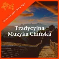 Tradycyjna Muzyka Chińska