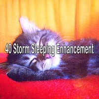 40 Storm Sleeping Enhancement