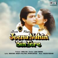 Jeena Nahin Tere Bin