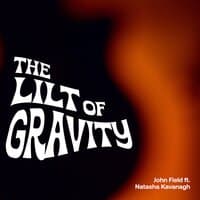 The Lilt of Gravity