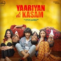 Yaariyan Di Kasam