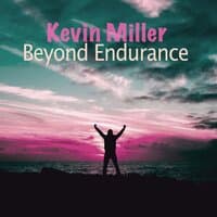 Beyond Endurance