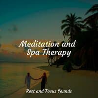 Meditation and Spa Therapy