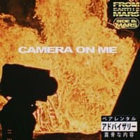 CAMERA ON ME