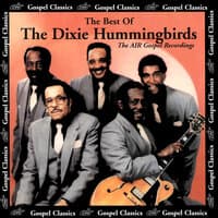 The Best Of The Dixie Hummingbirds - The AIR Gospel Recordings