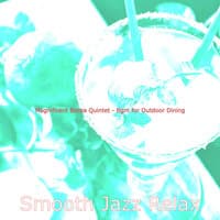 Magnificent Bossa Quintet - Bgm for Outdoor Dining