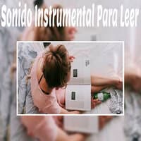 Sonido Instrumental para Leer