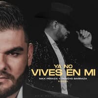 Ya No Vives En Mí (¿Cuál Adiós?) (Banda)