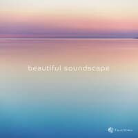 beautiful soundscape