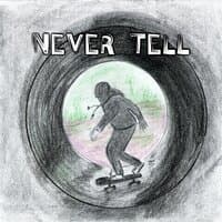 Never Tell