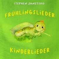 Frühlingslieder Kinderlieder