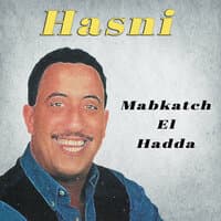 Mabkatch el hadda