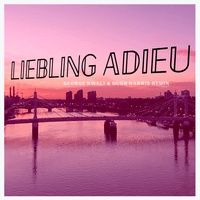 Liebling Adieu