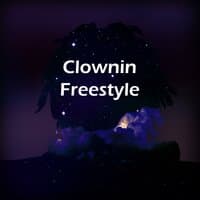 Clownin' Freestyle