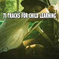 71 Tracks for Child Learning