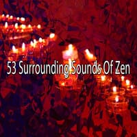 53 Surrounding Sounds of Zen