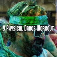 9 Physical Dance Workout