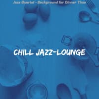 Jazz Quartet - Background for Dinner Time