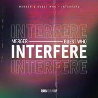 Interfere