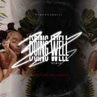 Doing Well Remix