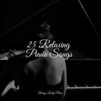 25 Relaxing Piano Songs