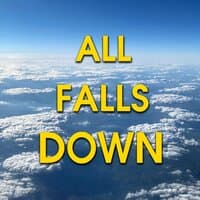 All Falls Down