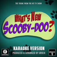 What's New Scooby-Doo? Main Theme (From "What's New Scooby-Doo?")