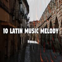 10 Latin Music Melody