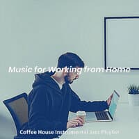 Music for Working from Home