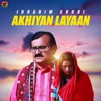 Akhiyan Layaan - Single