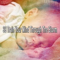 38 Train Your Mind Through the Storm