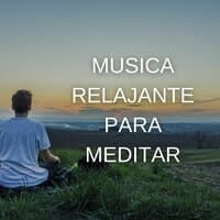 Música Relajante para Meditar