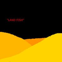 Land Fish