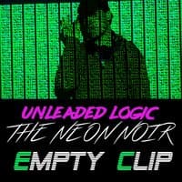 Empty Clip (Neon Noir Soundtrack)