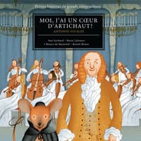 Moi, j'ai un cœur d'artichaut ! (Antonio Vivaldi)