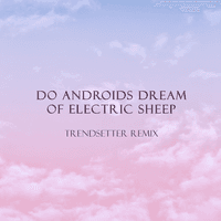 Do Androids Dream of Electric Sheep