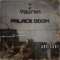 PALACE DOOM