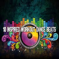 10 Inspired Workout Dance Beats