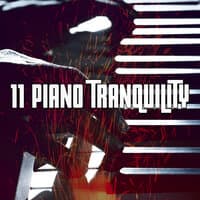 11 Piano Tranquility