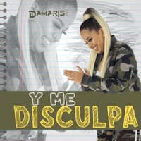 Y ME DISCULPA